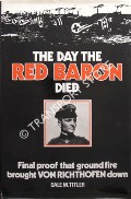The Day the Red Baron Died by TITLER, Dale M.